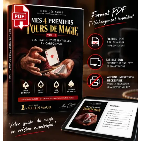 Mes 4 premiers tours de magie – Vol. 1, guide PDF pour débuter facilement en cartomagie