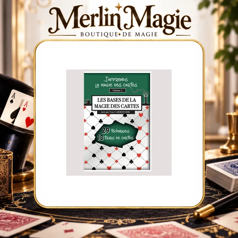 Bases de la magie des cartes Vol.2 | Livre technique