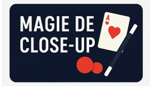 Magie de Close-Up