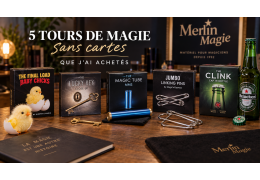 Quel tour de magie sans cartes acheter ? 5 tours que j'ai achetés